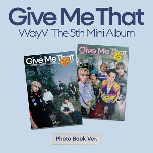 WayV - Give Me That (5th Mini Album)  Photobook Ver.